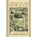 The Rise of the Book Plate: An Exemplative of the Art