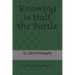 Knowing Is Half the Battle: G.I. JOE & Philosophy