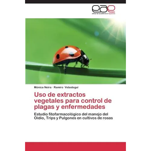 Uso de extractos vegetales para control de plagas y enfermedades