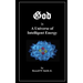 God Is a Universe of Intelligent Energy