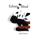 Echoes of My Mind