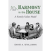 Harmony in the House: A Family Values Model