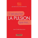 La pulsion: C'est plus fort que moi...