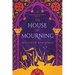 The House of Mourning