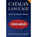 Catalan Language Mini Vocabulary Builder: Stress Labeled!