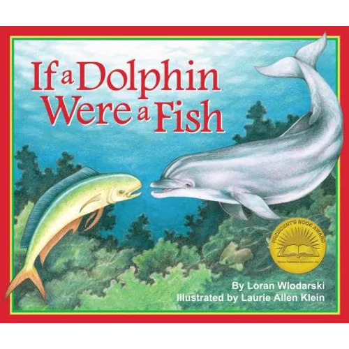If a Dolphin Were a Fish