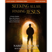 Seeking Allah, Finding Jesus Study Guide Plus Streaming Video: A Former Muslim Shares the Evidence That Led Him from Islam to Christianity
