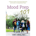 Mood Prep 101: A Parent's Guide to Preventing Depression and Anxiety in College-Bound Teens