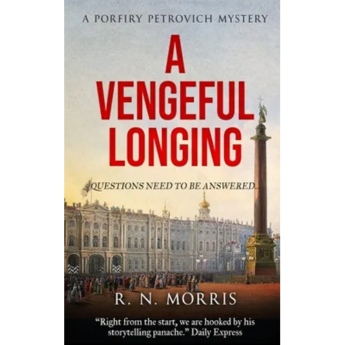 A Vengeful Longing: A Porfiry Petrovich Mystery