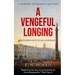 A Vengeful Longing: A Porfiry Petrovich Mystery