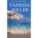 Escape To Love