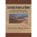 Assisting Seniors at Home, A Planning Guide for Families and Caregivers