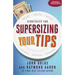 Supersizing Your Tips: Win - Win - Win Strategies for Guests, Servers and Owners
