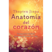 Anatomía del Corazón: Compasión Budista Para Transformar Tu Vida / A Fearless Heart: How the Courage to Be Compassionate Can Transform Our Lives