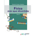 Física más que divertida - Tomo II