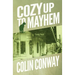Cozy Up to Mayhem