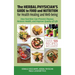 The Herbal Physician's Guide to Food and Nutrition, How Nutrition Can Prevent Disease, Restore Health, and Improve Quality of Life