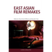 East Asian Film Remakes