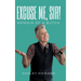 Excuse Me, Sir! Memoir of a Butch