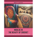 Indulge in the Beauty of Crochet: 15 Luxurious Mandala Style Throws for Textured Afghans Book
