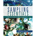 Sampling Essentials: Practical Guidelines for Making Sampling Choices