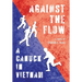 Against the Flow: A Canuck in Vietnam