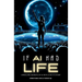 If AI Had Life: Unveiling Secret of AI with Sci-Fi Narrative