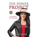 The Power Project: A Journey of Purpose