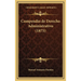 Compendio de Derecho Administrativo (1875)