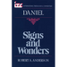 Signs and Wonders: A Commentary on the Book of Daniel