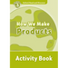 Read and Discover Level 3 How We Make Products Activity Book