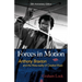 Forces in Motion: Anthony Braxton and the Meta-Reality of Creative Music: Interviews and Tour Notes, England 1985