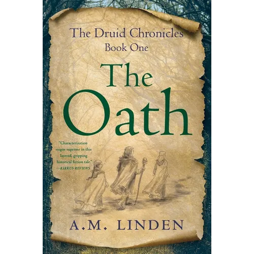 The Oath: The Druid Chronicles, Book One