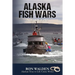 Alaska Fish Wars: Nobody Wins