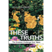 These Truths: The Greatest Challenge Ever Taken