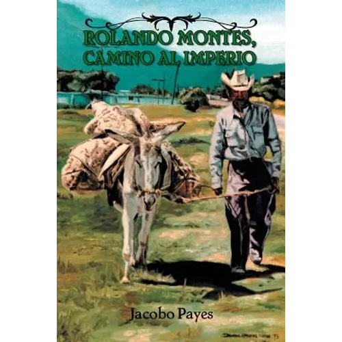 Rolando Montes, Camino Al Imperio