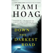 Down the Darkest Road