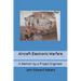 Aircraft Electronic Warfare: A Memoir by a Project Engineer