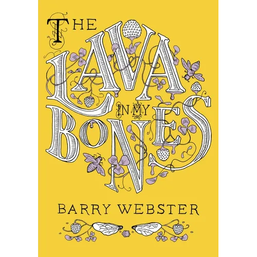 The Lava in My Bones