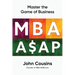 MBA ASAP: Master the Game of Business