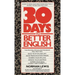 Thirty Days to Better English