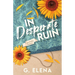 In Desperate Ruin: A Best Friend's Dad Forbidden Romance