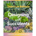 Designing with Succulents