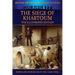 The Siege of Khartoum - The Illustrated Edition