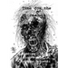 Time for the Dead: Zombies - A Love Story