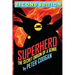 Superhero: The Secret Origin of a Genre