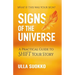 Signs of the Universe: A Practical Guide to Shift Your Story
