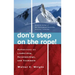 Don't Step on the Rope: Reflections on Leadership, Relationships, and Teamwork