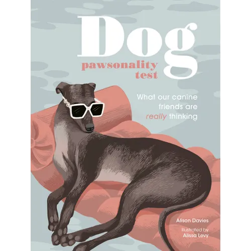 Dog Pawsonality Test: What Our Canine Friends Are Really Thinking
