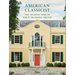 American Classicist: The Architecture of Philip Trammell Shutze